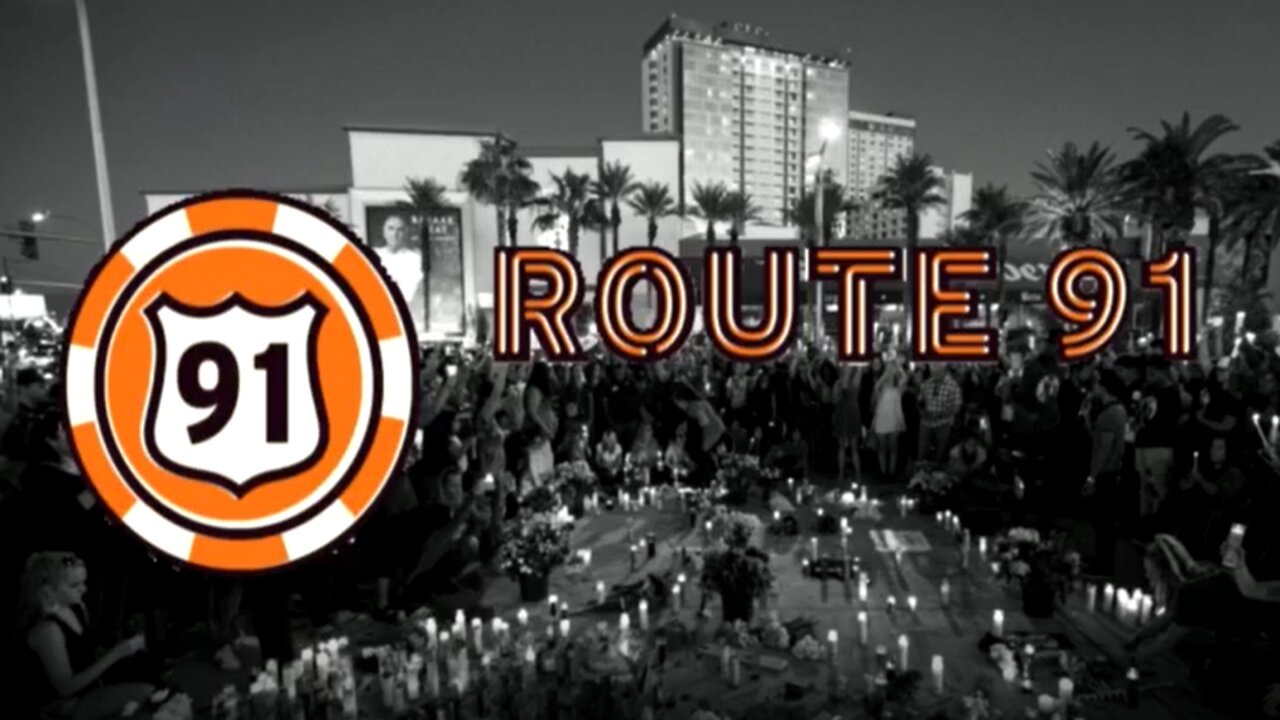 ROUTE 91: UNCOVERING THE COVER UP OF THE VEGAS MASS SHOOTING