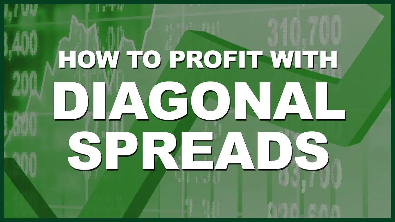 How To Trade Diagonal Spreads - Options Trading Ideas For Small Accounts