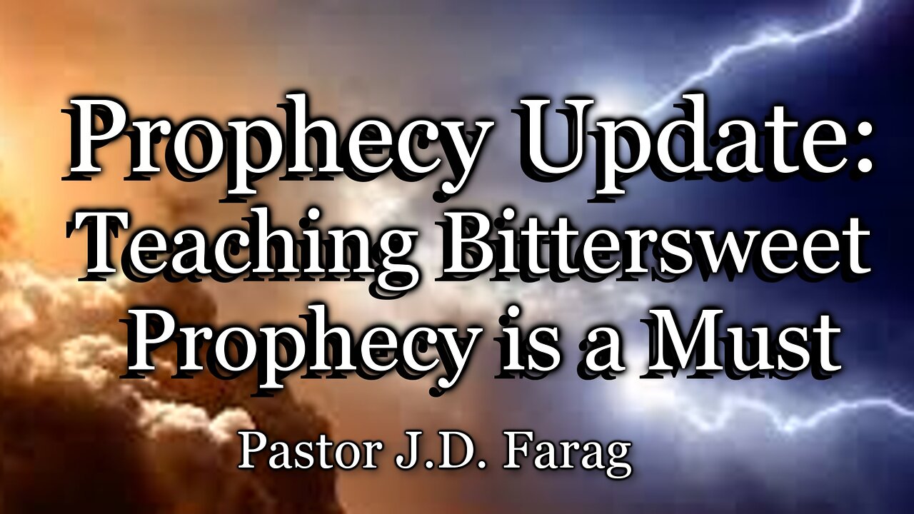 Prophecy Update: Teaching Bittersweet Prophecy is a Must