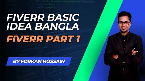 How to Open an account in Fiverr (Bangla) | Fiverr Basic Idea (Bangla)