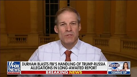 Rep Jordan: Durham Report Was As Tough As You Can Get