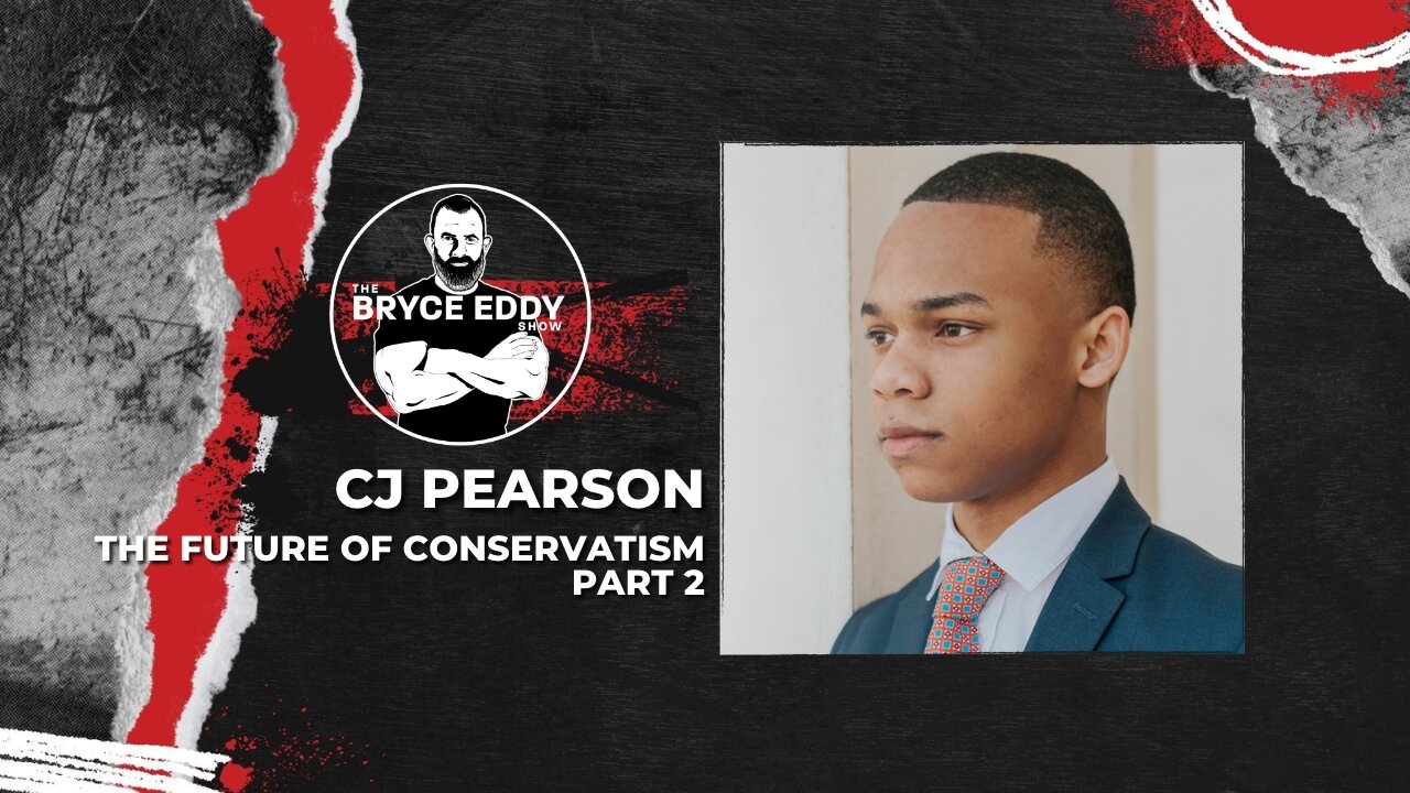 CJ Pearson | The Future Of Conservatism - Part 2 | Episode 215