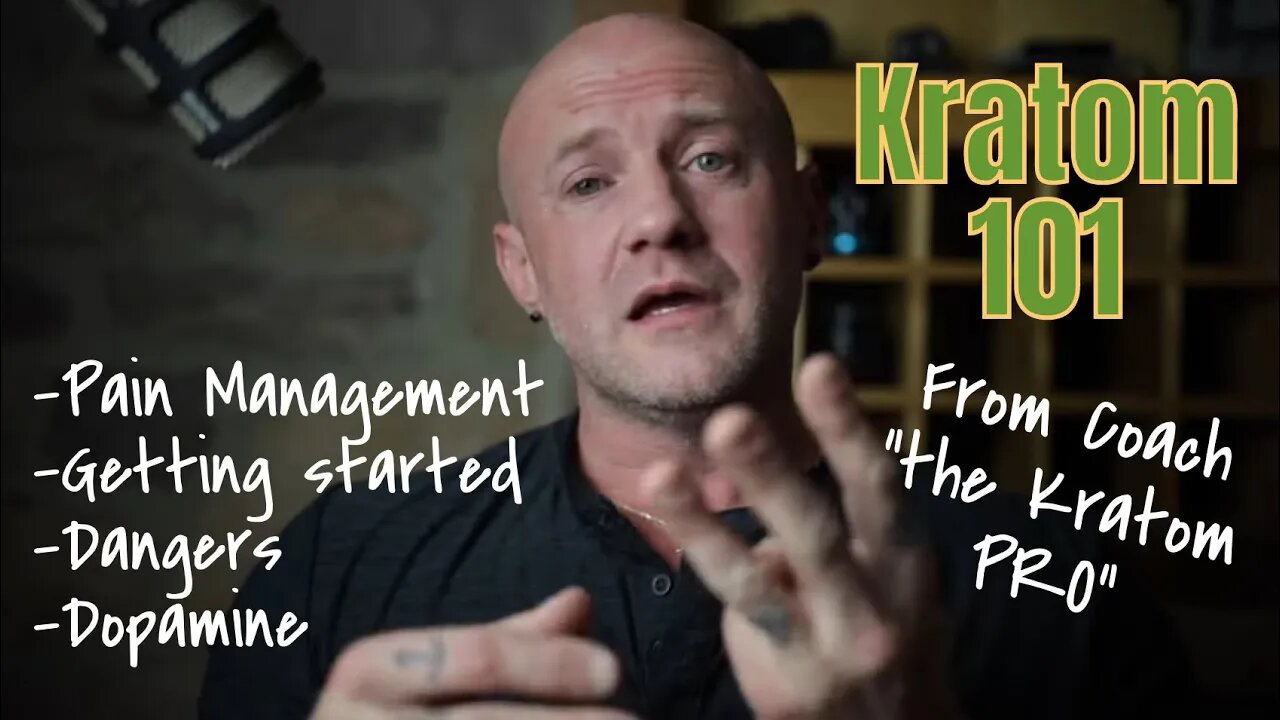 Kratom 101 from a PRO (What you NEED to KNOW!) 11-21-2022