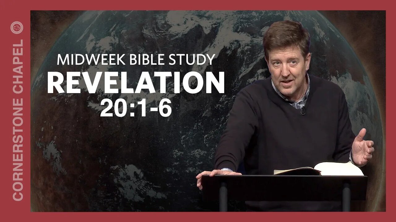 Midweek Bible Study | Revelation 20:1-6 | Gary Hamrick