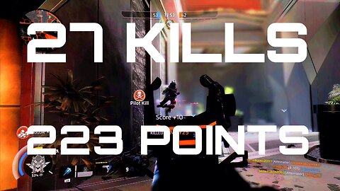 Titanfall 2 Gameplay | Some Complex Gameplay | 27 Kills | 5 Titan Deaths | 223 Points | Short