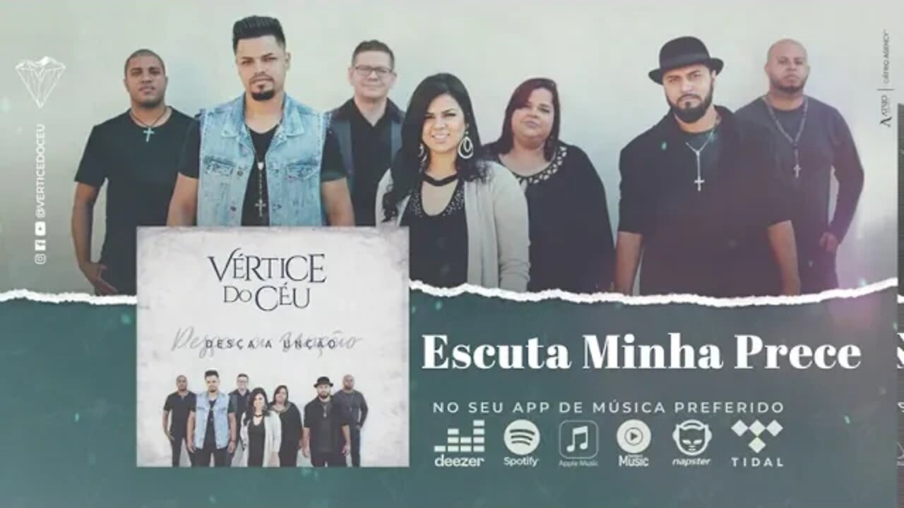 11. Vértice do Céu (CD Desça a Unção) Escuta Minha Prece ヅ