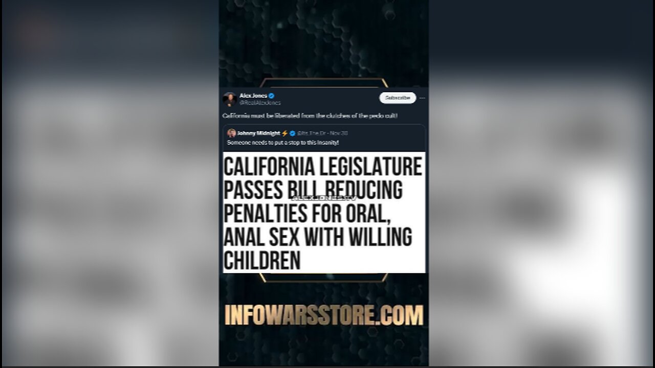 California Pedos Aren't Punishing Pedos - Alex Jones on X