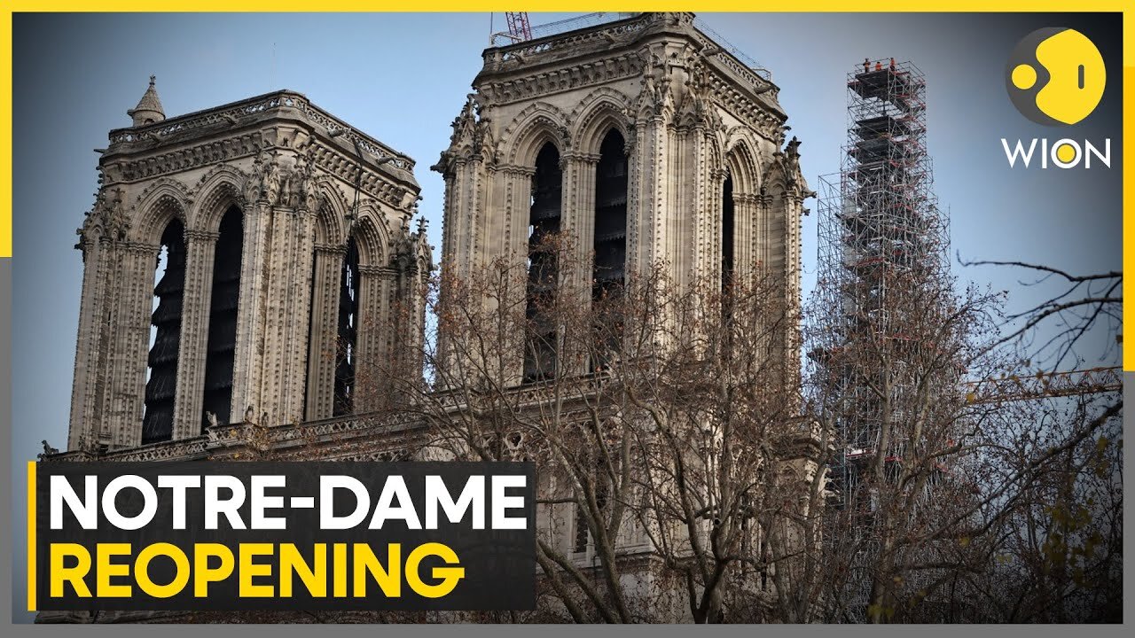 Notre-Dame Reopens: 35 World Leaders To Attend Ceremony | World News | WION