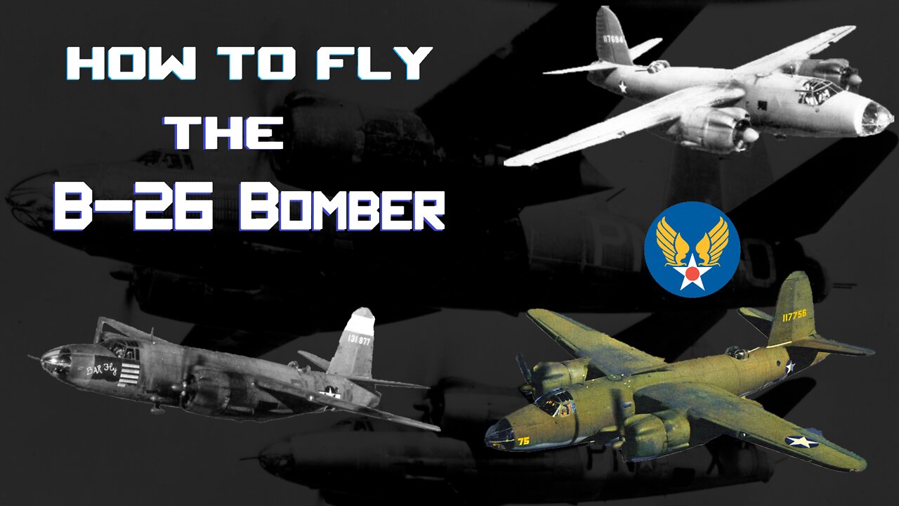 How to fly the B-26