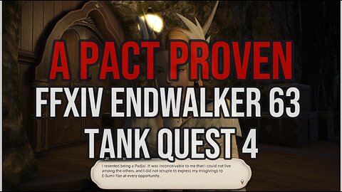 ROMEO PLAYS FFXIV ENDWALKER 63 TANK QUEST 4