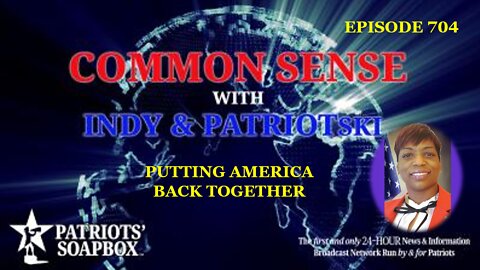 Episode 704 – Putting America Back Together