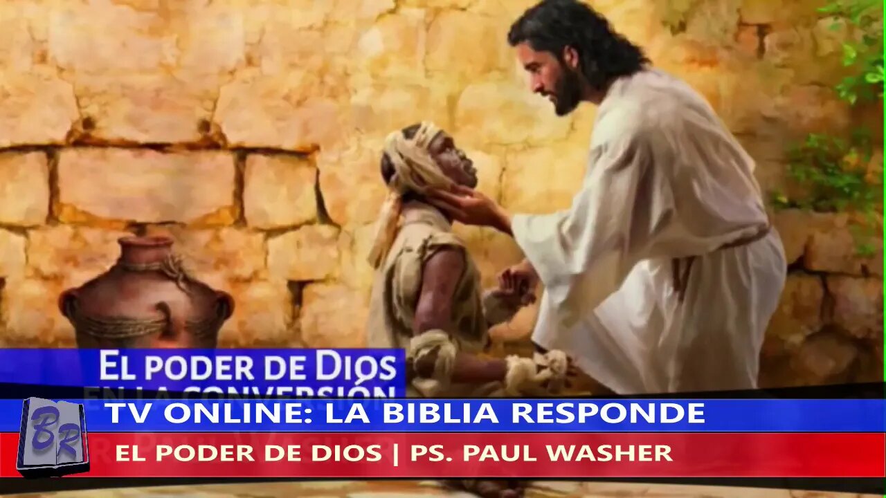 EL PODER DE DIOS - PS. PAUL WASHER | TV LA BIBLIA RESPONDE