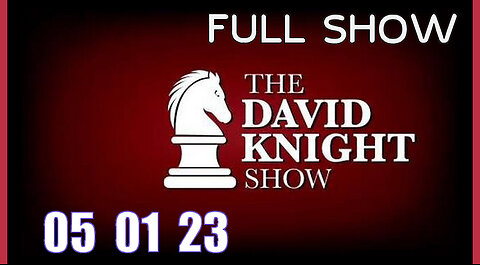 DAVID KNIGHT (Full Show) 05_01_23 Monday