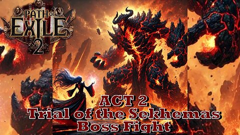 Finally Ascending to Infernalist - ACT 2 Trial of the Sekhemas Boss Fight