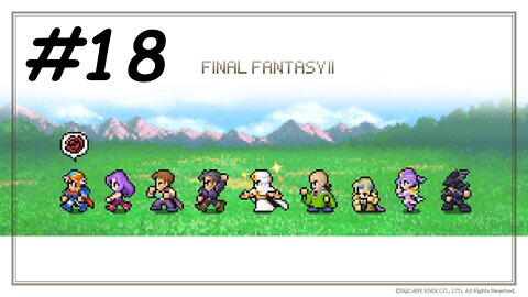 [Blind] Let's Play Final Fantasy 2 Pixel Remaster - Part 18