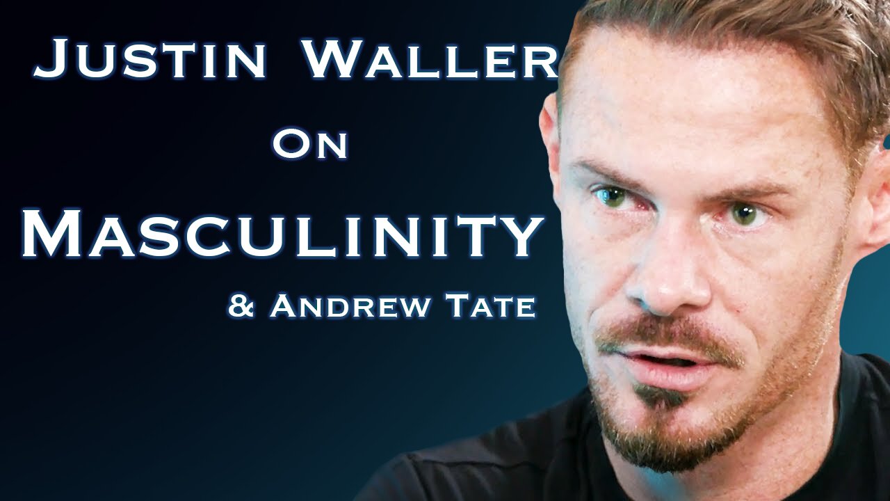 Justin Waller on Andrew Tate, Masculinity, & Modern Women | Tom Bilyeu Interview Reaction