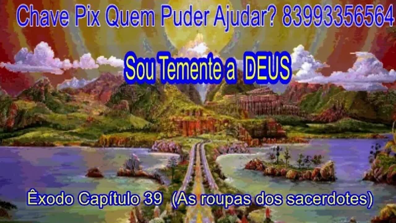 Êxodo Capítulo 39 (As roupas dos sacerdotes)