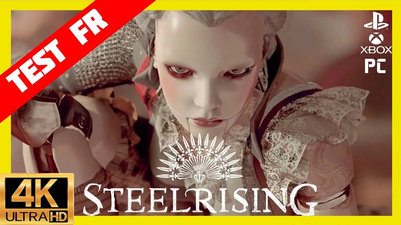 TEST #Steelrising Nous Avons Tellement de la Chance ! Nouveau Souls Like #PS5 #Xbox et PC