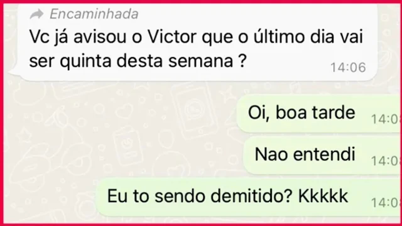 😅 QUANDO VOCÊ DESCOBRI SUA DEMISSÃO PELO WHATSAPP ! #whatsapp #noticias