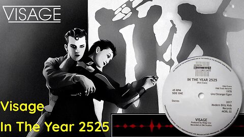 Visage - In The Year 2525 (1978) - Lyric Vision