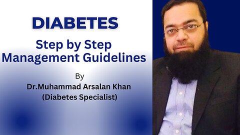 Diabetes Step by Step Management Guidelines