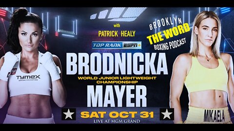 THE WORD - BOXING NEWS - BRODNICKA vs MAYER Oct 31st