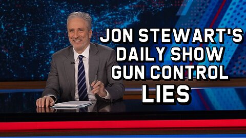 Jon Stewart's Daily Show Gun Control Lies