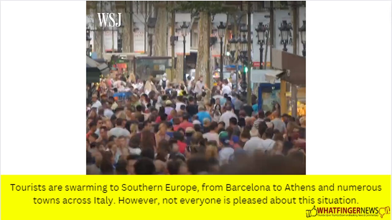 Tourists are swarming to Southern Europe, from Barcelona to Athens and numerous towns