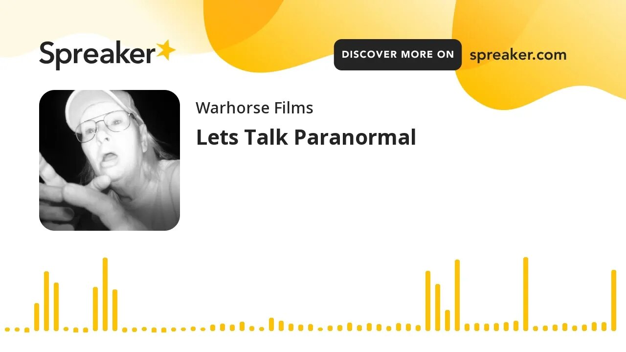 Lets Talk Paranormal (made with Spreaker)