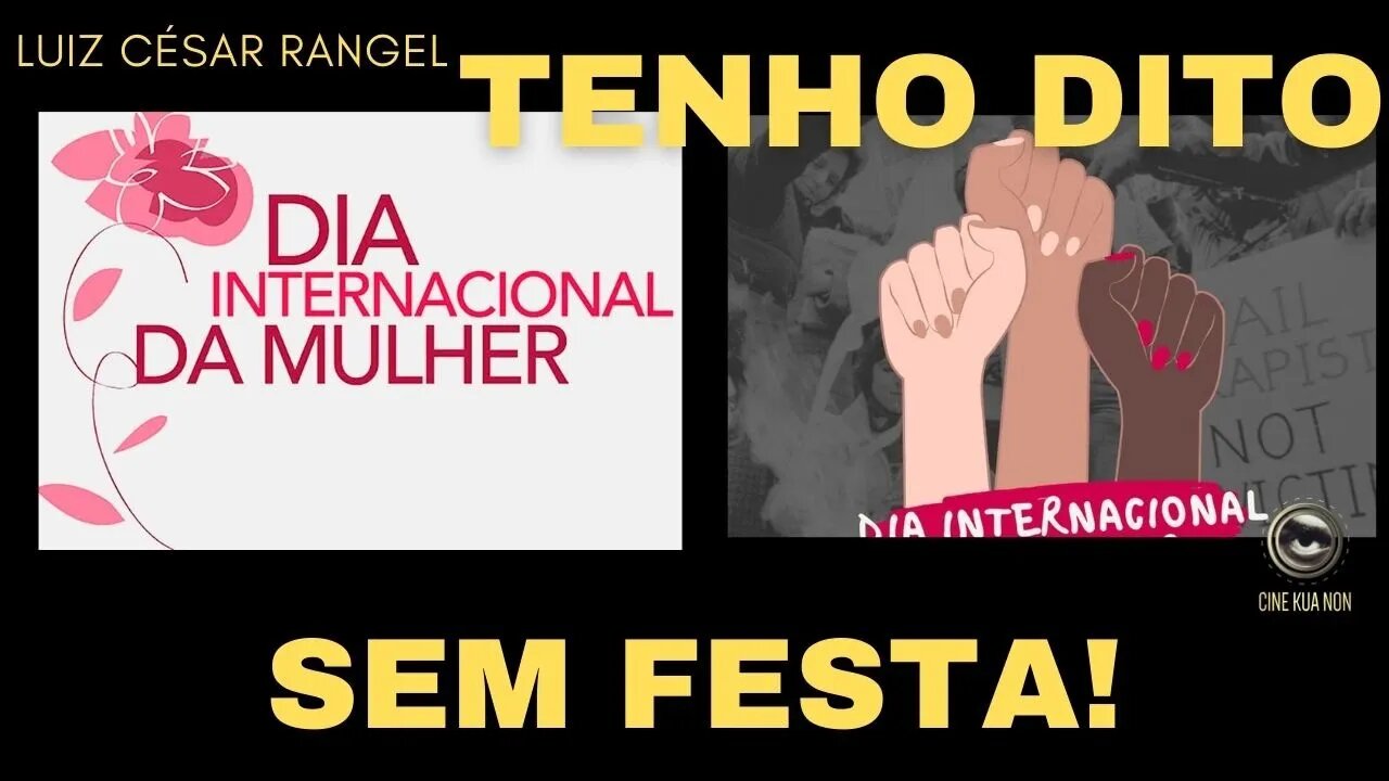 FELIZ DIA INTERNACIONAL DA MULHER