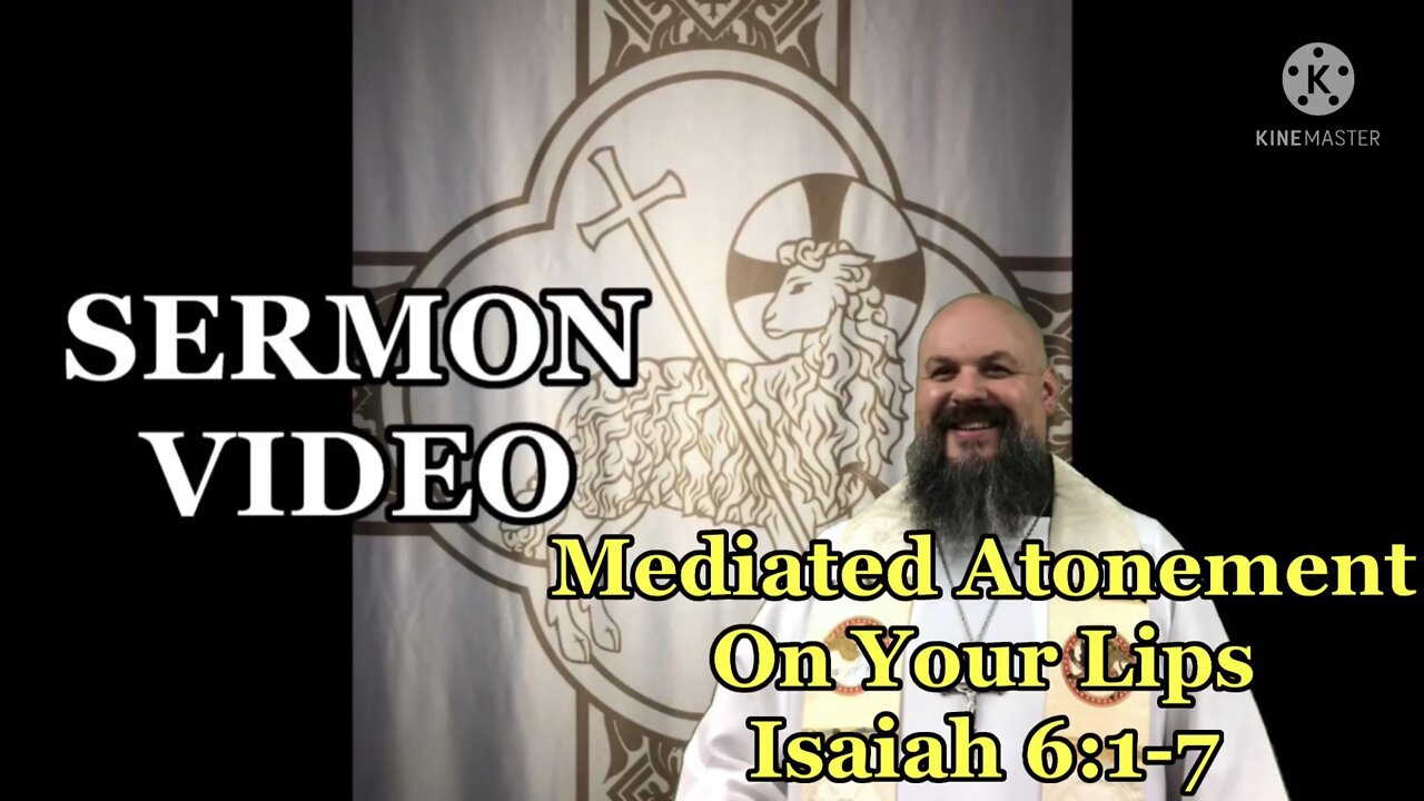 2022.06.12 – Mediated Atonement on Your Lips