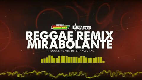 SET SEQUENCIA REGGAE REMIX MIRABOLANTE PANCADÃO TRANSA SOM