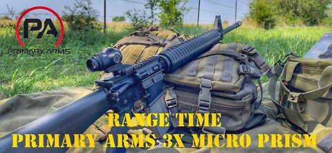 RANGE TIME - PRIMARY ARMS 3x MICRO PRISM