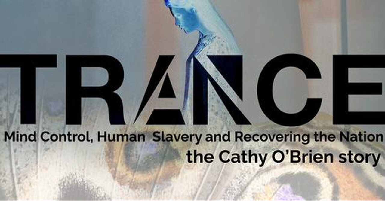 TRANCE - Mind Control, Human Slavery and Healing the Nation
