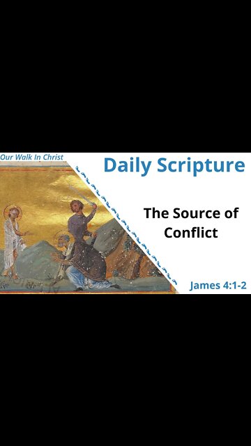 The Source of Conflict | James 4:1-2