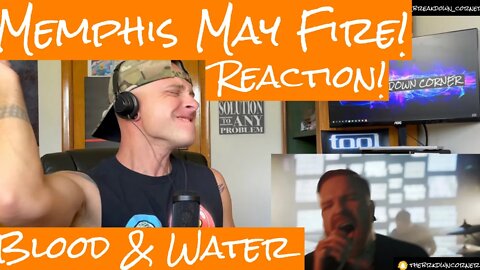 Memphis May Fire Blood and Water Reaction! Don’t know if they still got it..