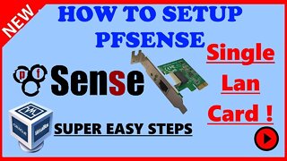 PFSENSE INSTALLATION SINGLE LAN CARD STEP BY STEP GUIDE