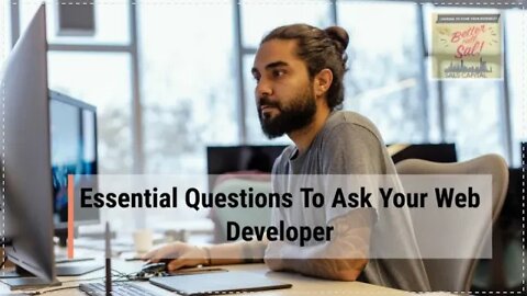 Essential Questions To Ask Your Web Developer