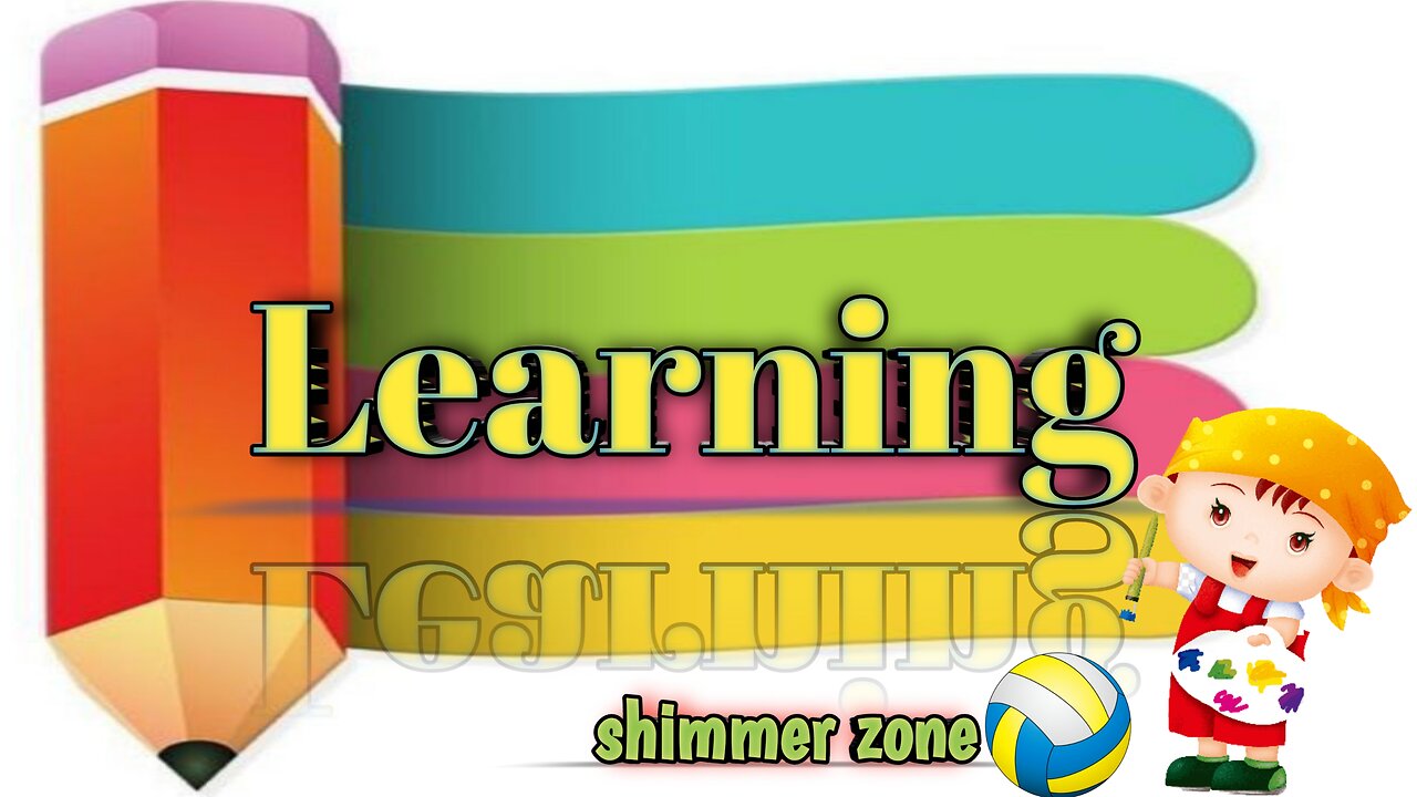 Learning / kids Adventure / shimmer zone