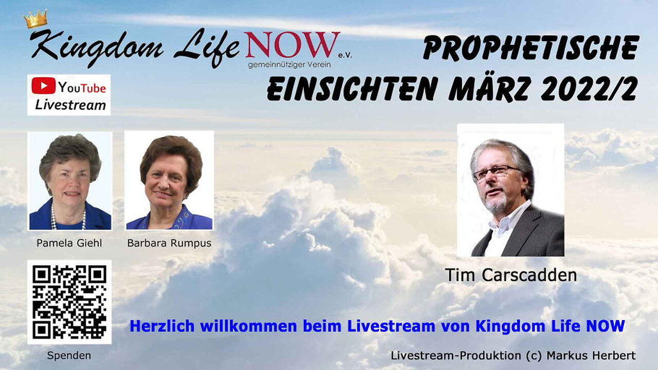 Prophetische Einsichten März 2022 - Teil 2 (Tim Carscadden)