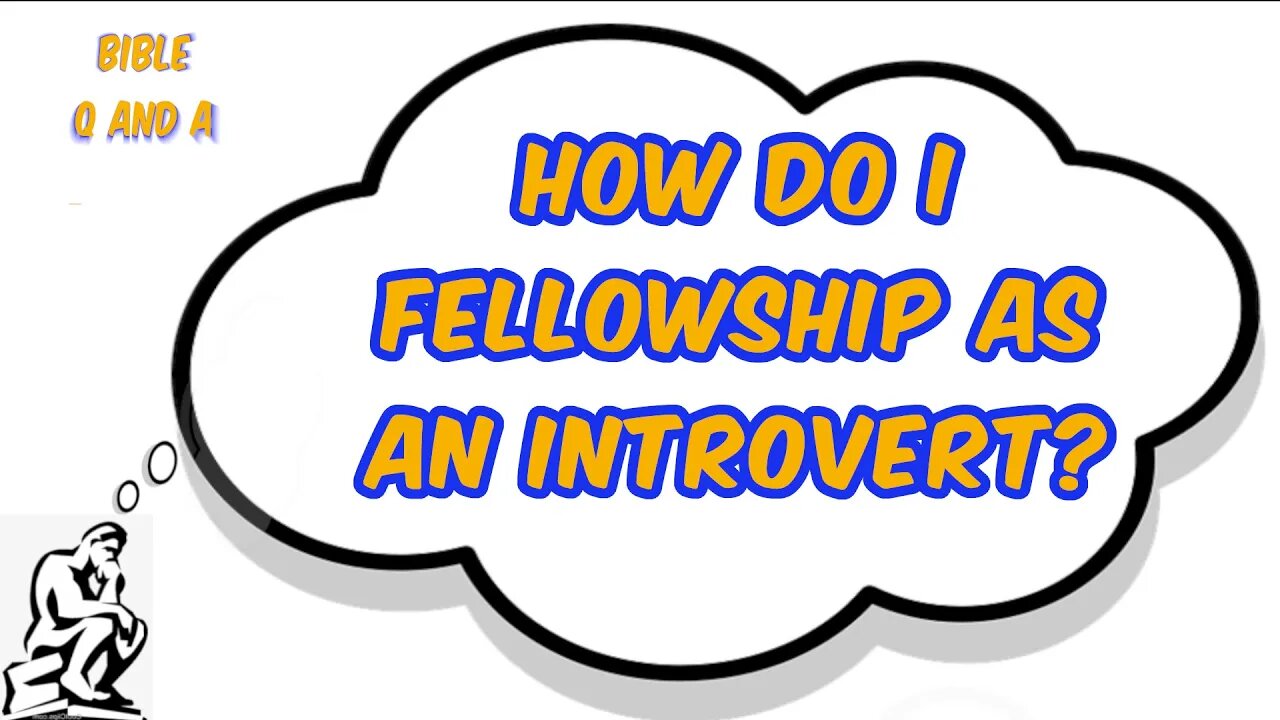 Fellowshipping as an Introvert