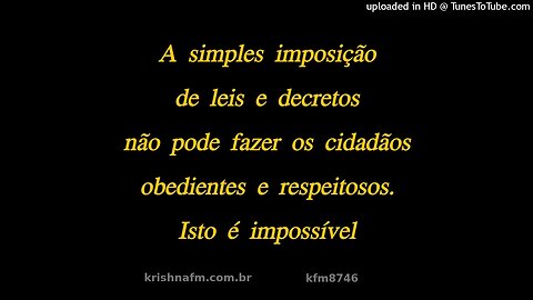A simples imposição de leis e decretos não pode fazer os cidadãos... kfm8746
