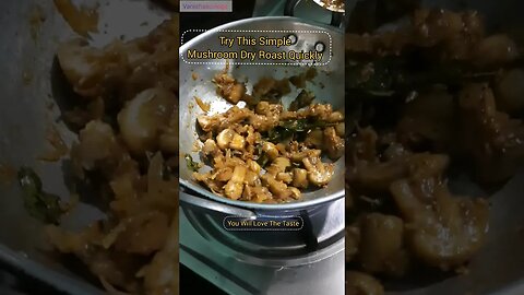 🍄💥Healthy Yummy Mushroom Dry Roast 🍄💕 #mushroom #roast #food #healthy #masala #sidedish #😋 #day26