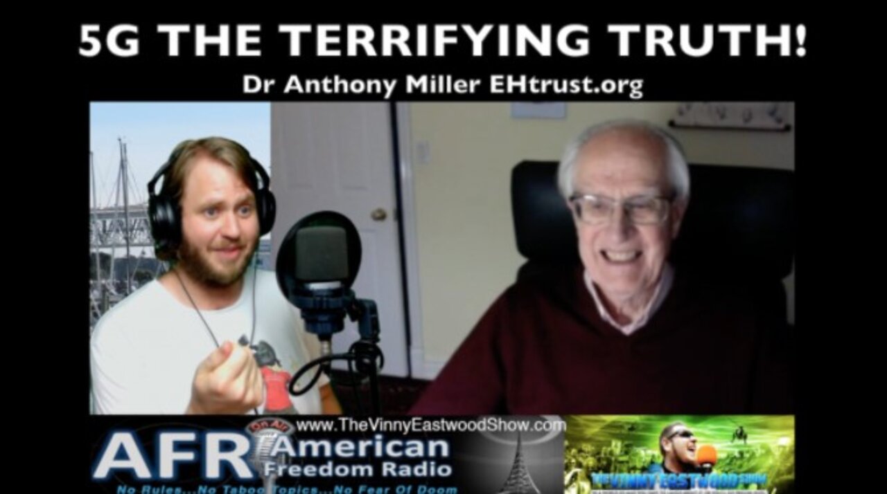 5G The Terrifying Truth, Cancer and Worse! Dr Anthony Miller - 14 February 2019