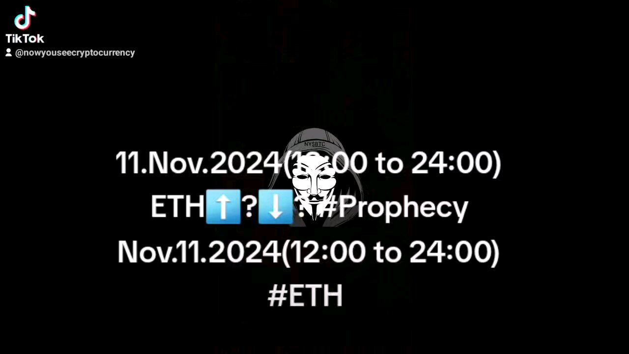 11.Nov.2024(12:00 to 24:00) ETH ⬆️?⬇️? #Prophecy Nov.11.2024(12:00 to 24:00)