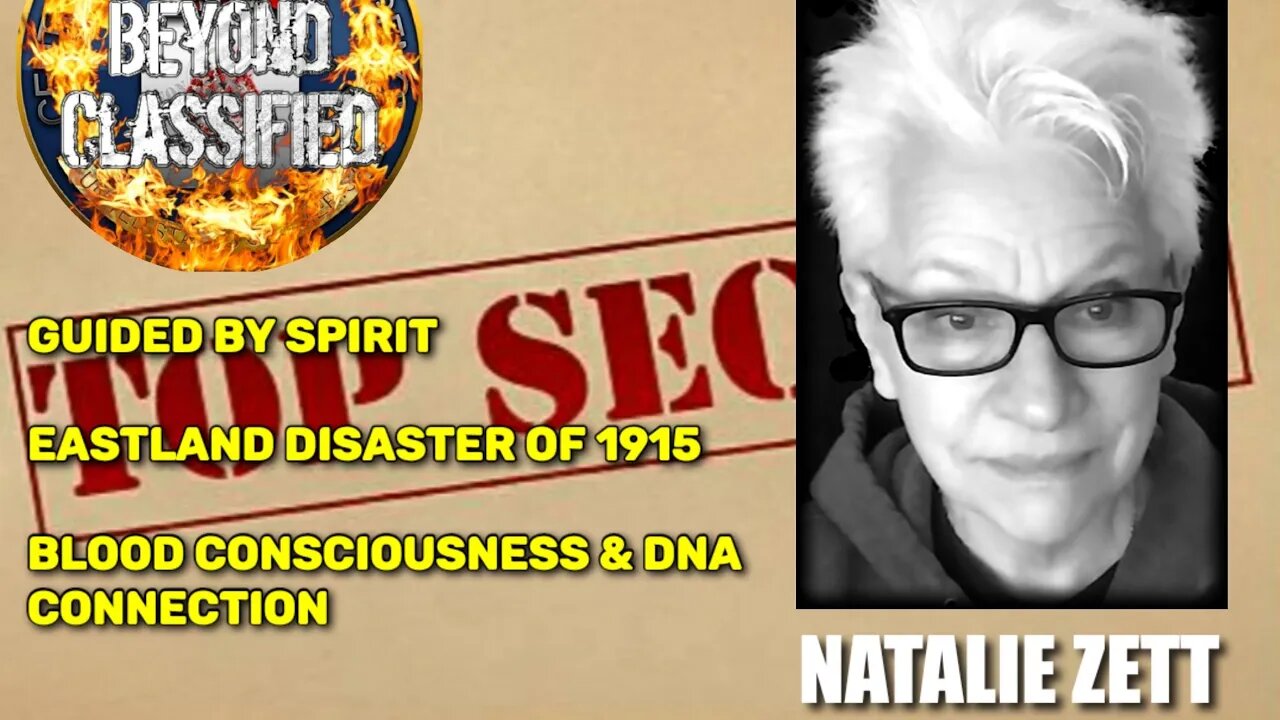 Guided by Spirit - Eastland Disaster of 1915 - Blood Consciousness Connection w/ Natalie Zett(clip)