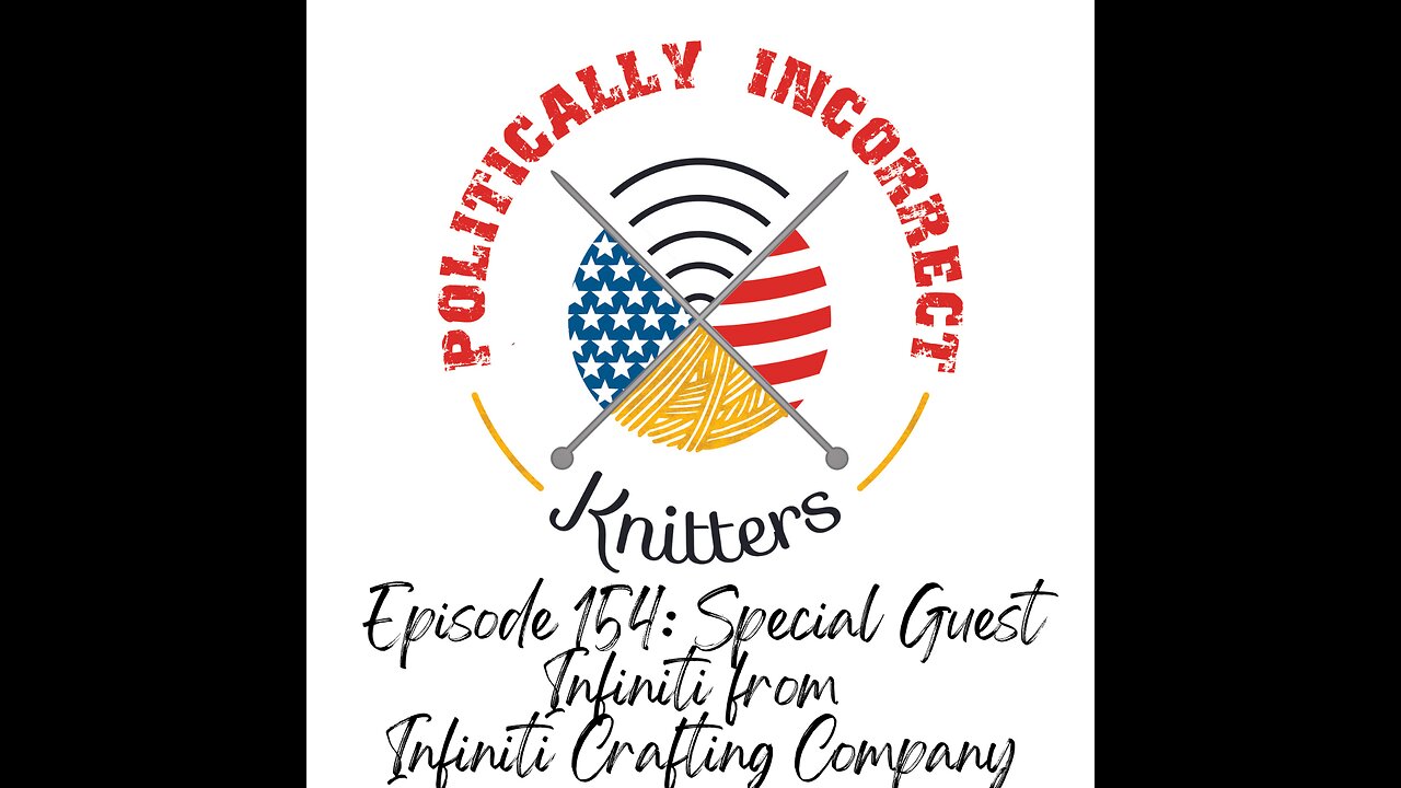 Episode 154: Special Guest Infiniti from Infiniti Crafting Company