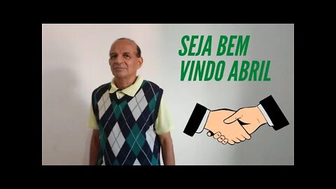 SAÚDE E VIDA LONGA EM ABRIL.