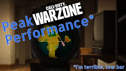 The Highlight of my poor COD WarZone Career: Peak Performance