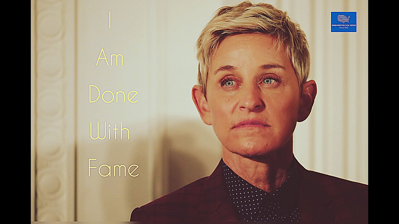 JUST IN: Ellen Degeneres says She's done with Fame